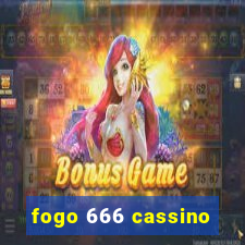 fogo 666 cassino